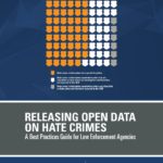 Releasing Open Data on Hate Crimes-Best Practices Guide