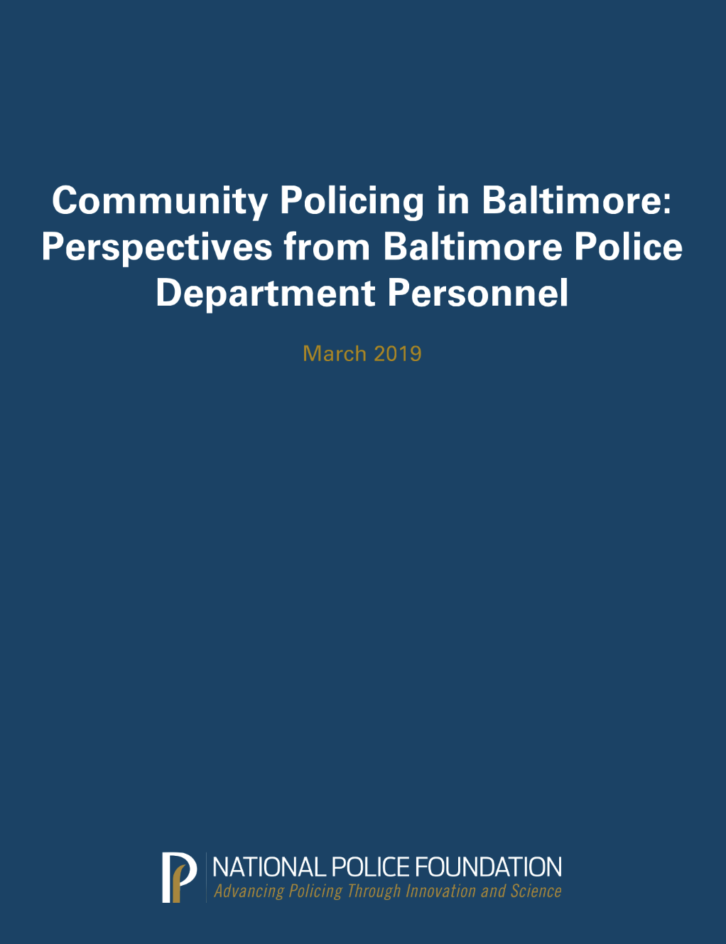 Community policing in baltimore- perspectives from BPD personnel
