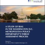 NPI Study of Bias in DC Police Threat Assessment Process