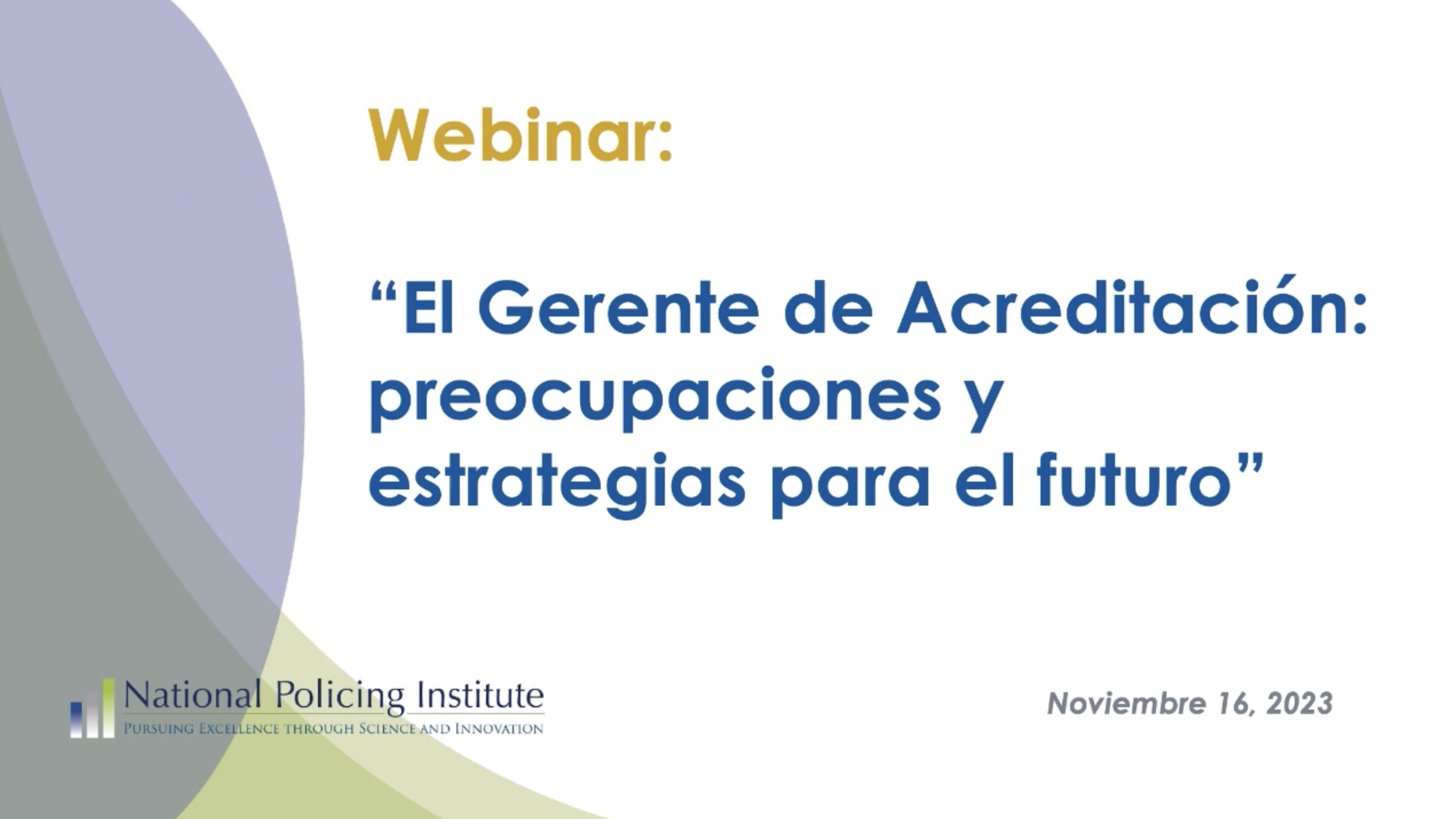 El Gerente de Accreditación: preocupaciones y estrategias para el futuro